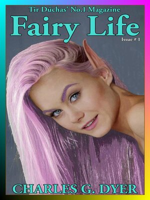 cover image of Fairy Life--Tir Dúchas' No.1 Magazine--Issue # 1